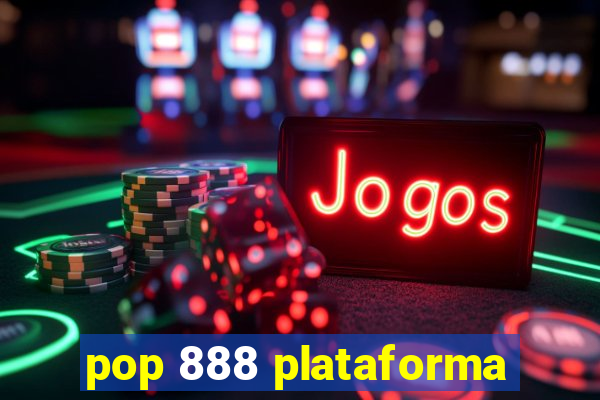 pop 888 plataforma